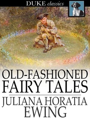 cover image of Old-Fashioned Fairy Tales